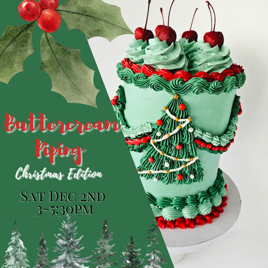 Buttercream Piping Holiday Edition (SAT DEC 2)