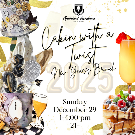 Cakin' w/ a Twist: New Year's Brunch (SUN DEC 29)