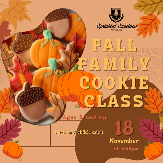 Fall Cookie Class (ALL Level Families)  SAT Nov 18th