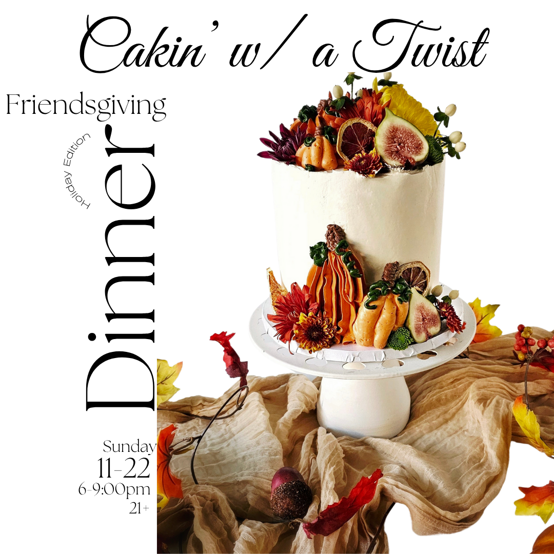 Harvest Bloom: A Friendsgiving Cake Decorating Experience (SAT NOV 22)