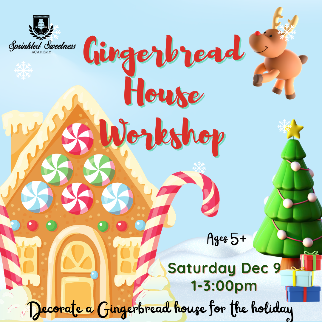 Gingerbread House Workshop (SAT DEC 9th)