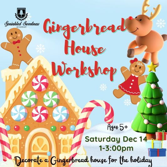 Gingerbread House Workshop (SAT DEC 14th)